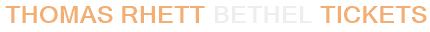Thomas Rhett Bethel Tickets